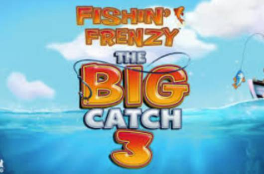 The Big Catch 3